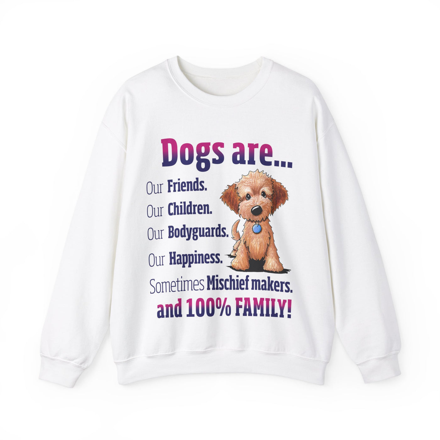 Dogs are Our Friends Crewneck Sweatshirt