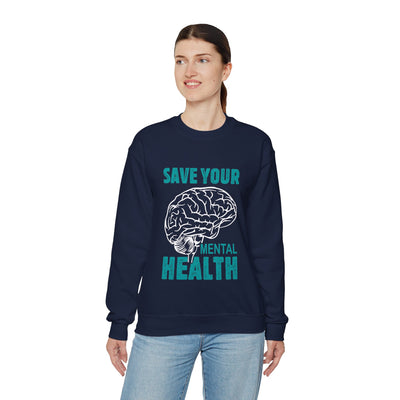 Save your mental health Crewneck Sweatshirt