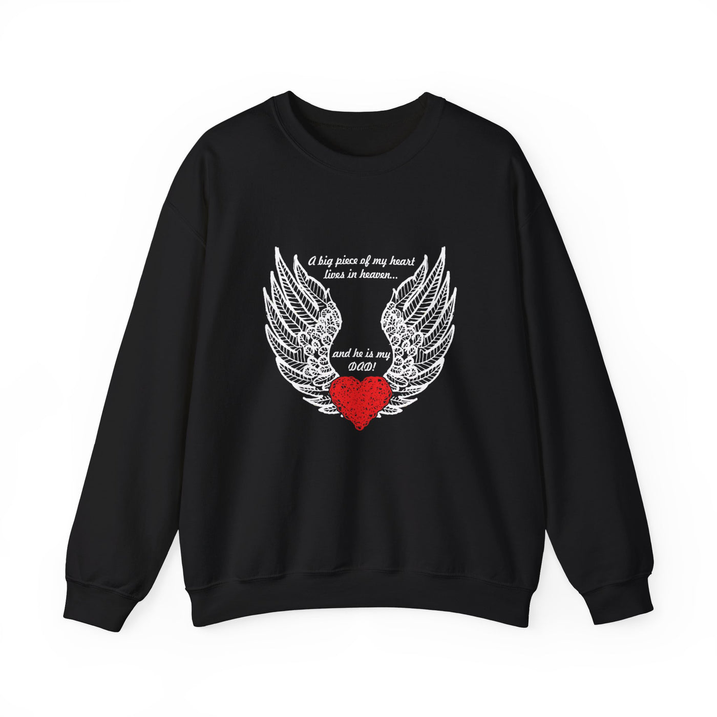 He is my dad Crewneck Sweatshirt