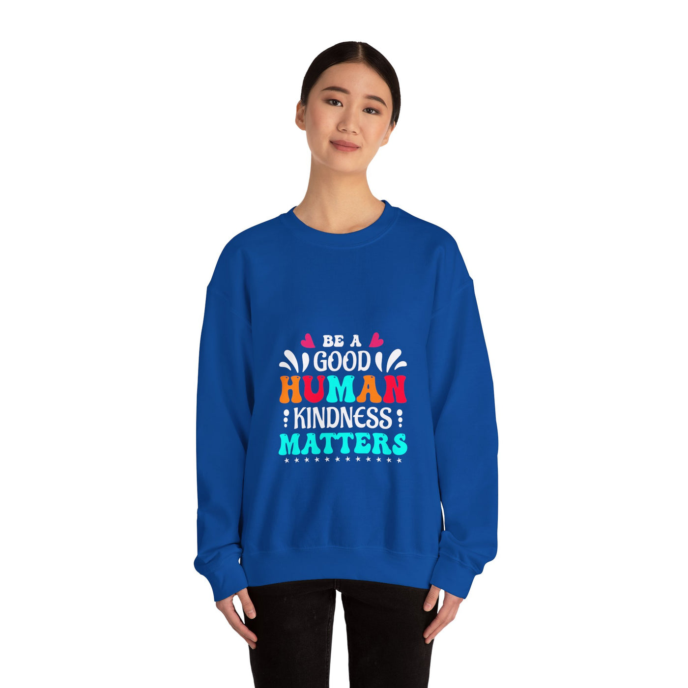 Be a good human Crewneck Sweatshirt