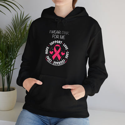 I WEAR PINK FOR ME Hooded Sweatshirt