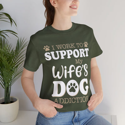 Support  My Wife Dog Short Sleeve Tee