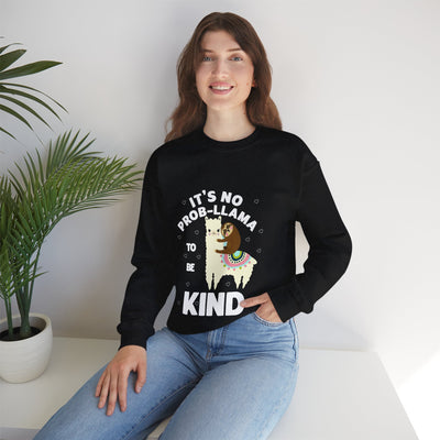 It's not Prob-llama Crewneck Sweatshirt