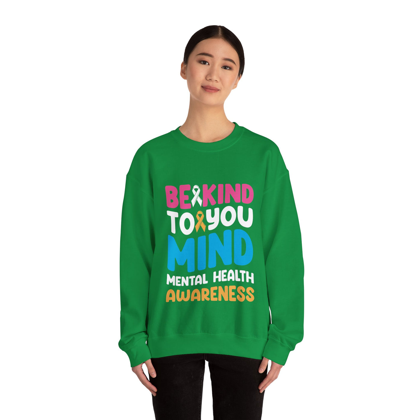 Be Kind To Your Mind Crewneck Sweatshirt