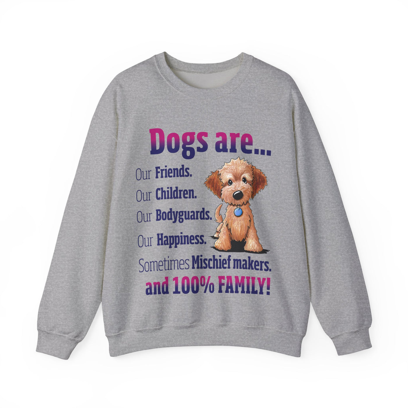 Dogs are Our Friends Crewneck Sweatshirt