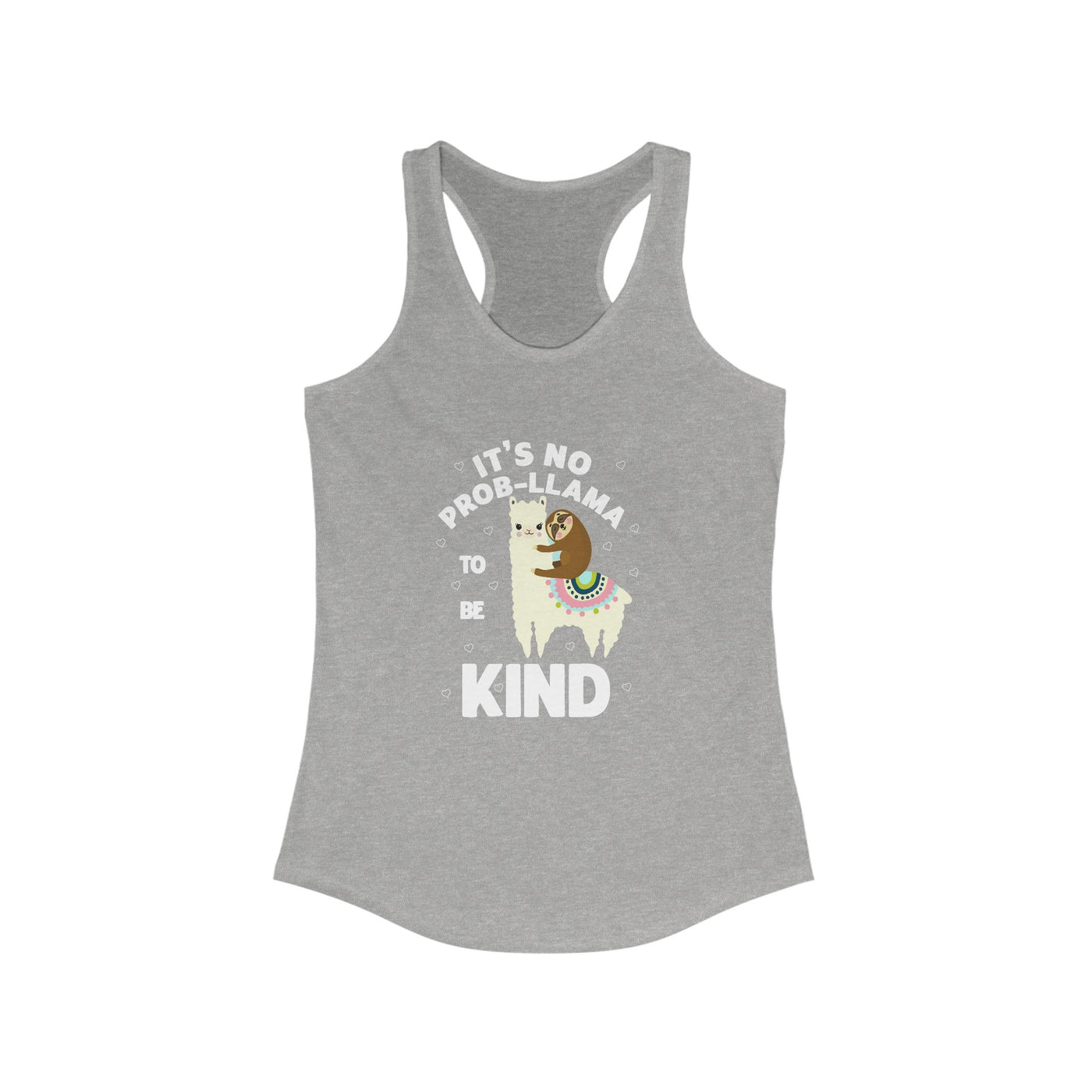 It's not Prob-llama Racerback Tank