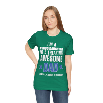 I'm proud daughter Short Sleeve Tee