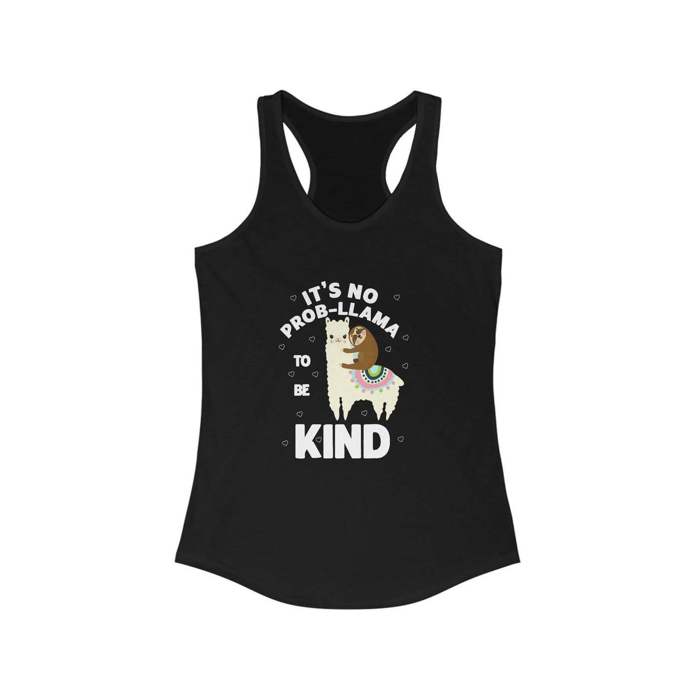 It's not Prob-llama Racerback Tank