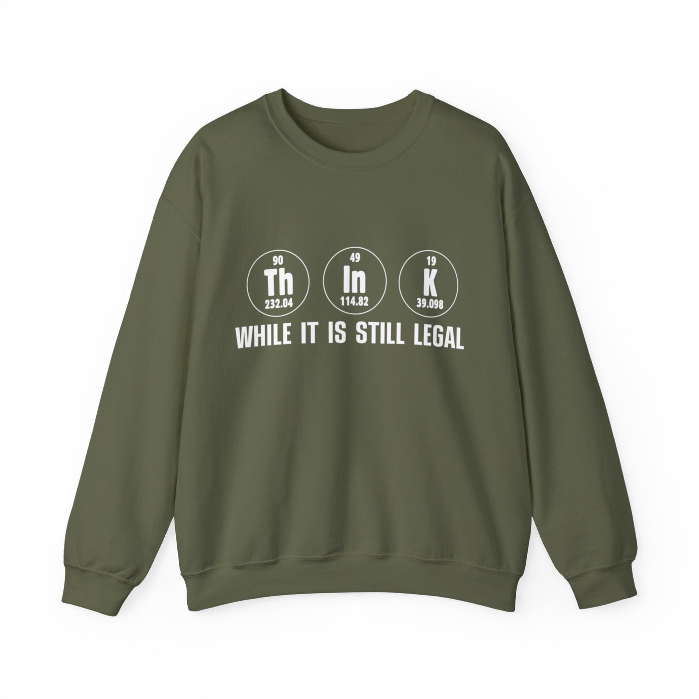 Still legal Crewneck Sweatshirt