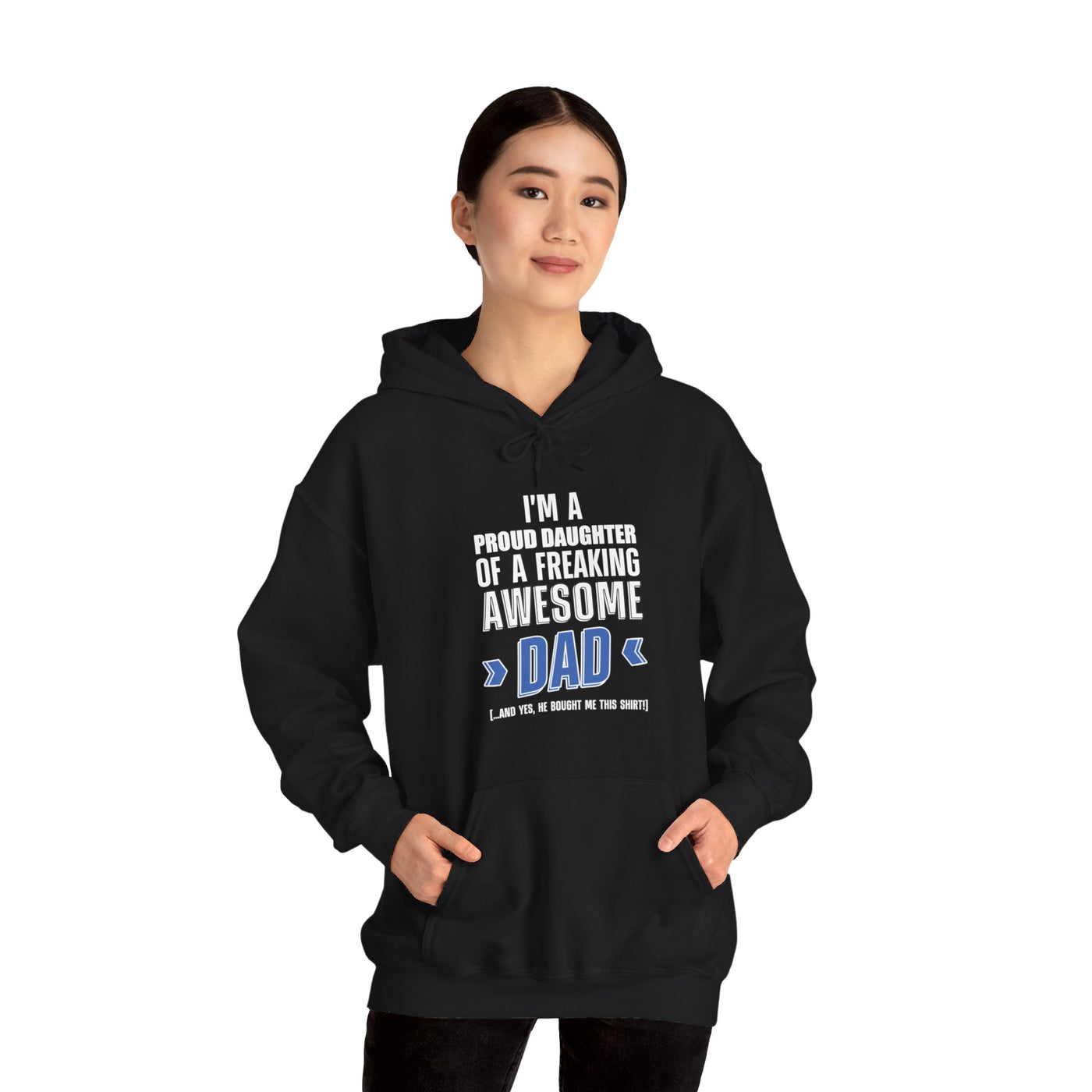 I'm proud daughter Hoodie