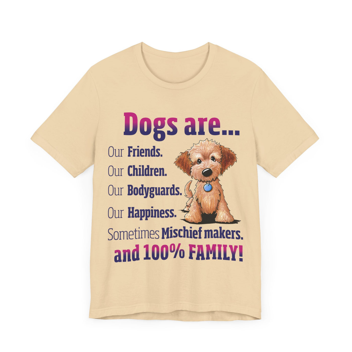 Dogs are Our Friends Short Sleeve Tee