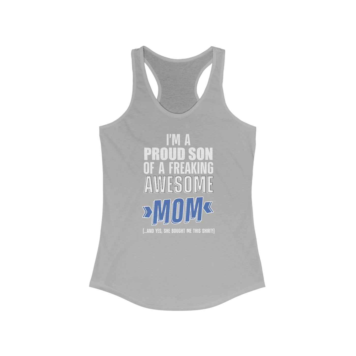 I'm proud Son Racerback Tank