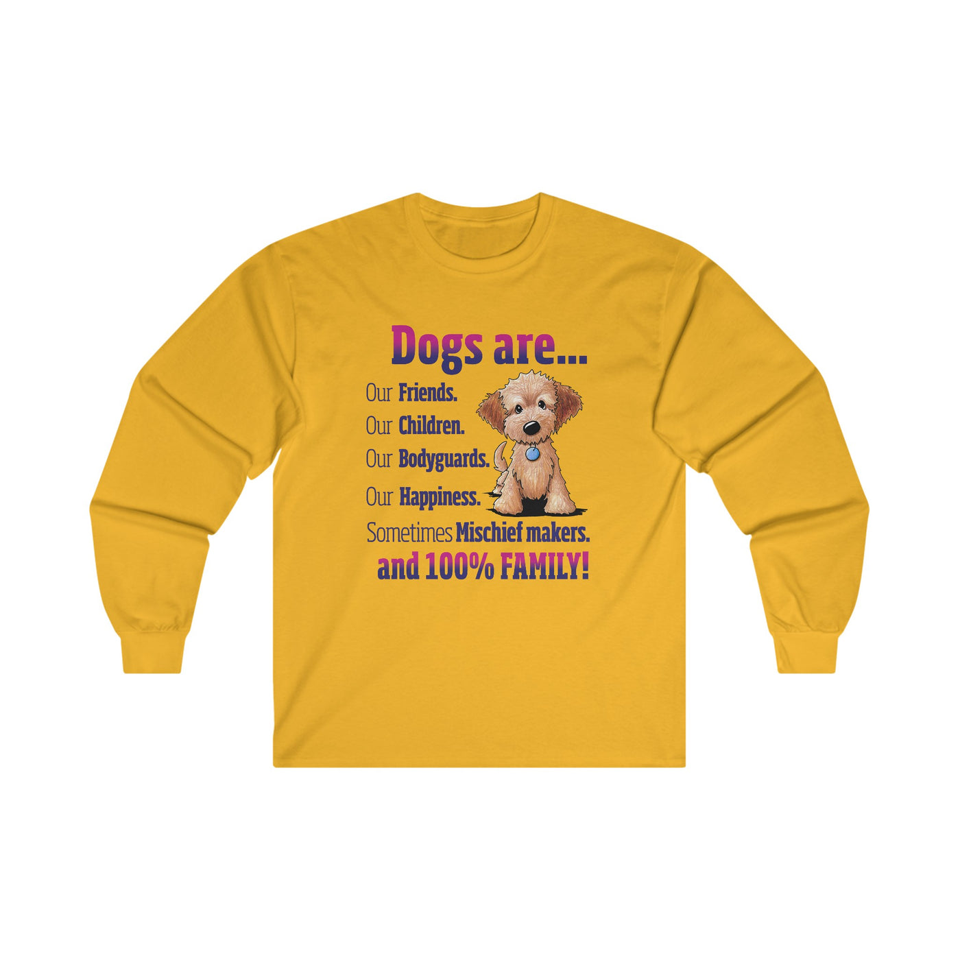 Dogs are Our Friends Long Sleeve Tee