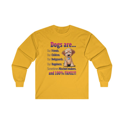 Dogs are Our Friends Long Sleeve Tee