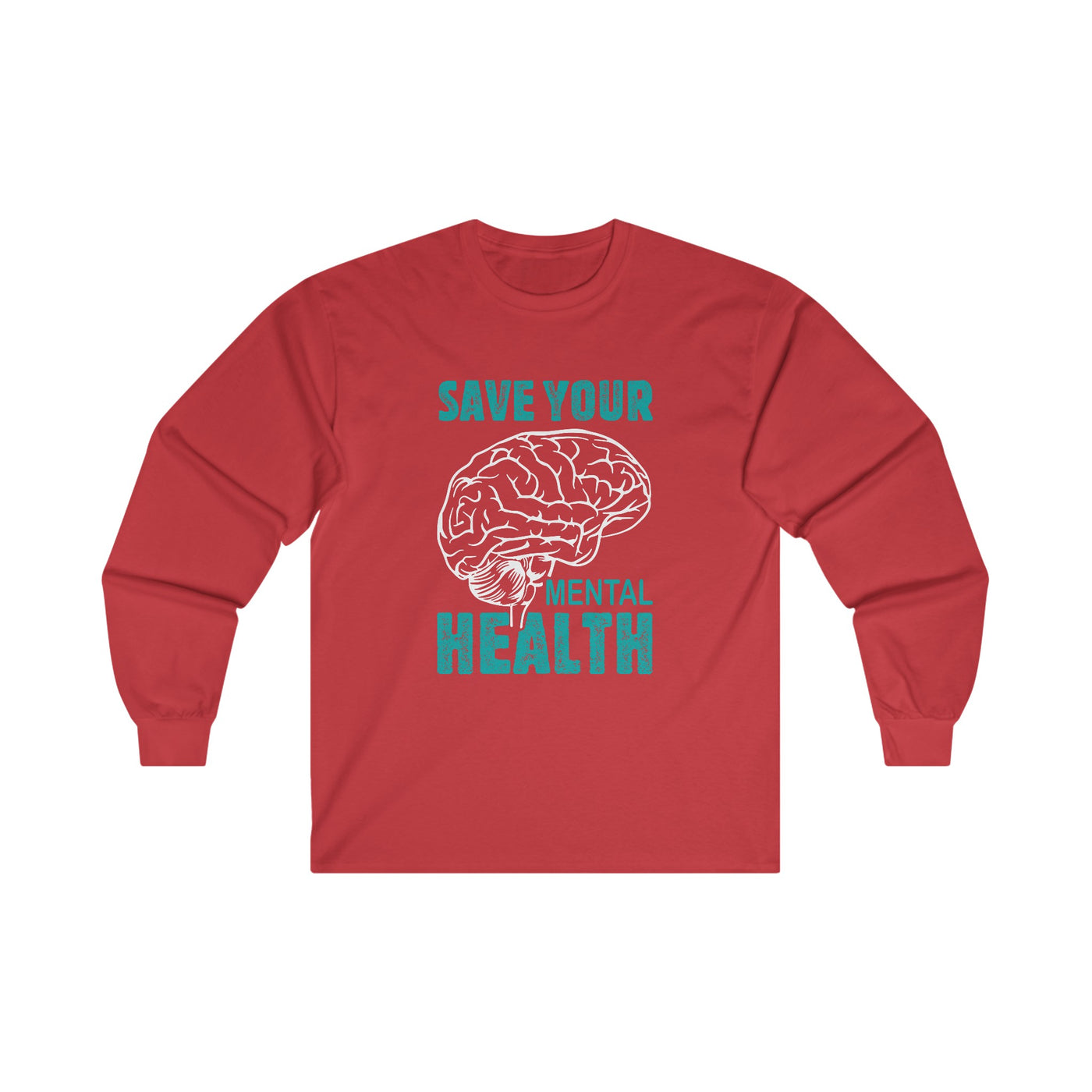 Save your mental health Long Sleeve Tee