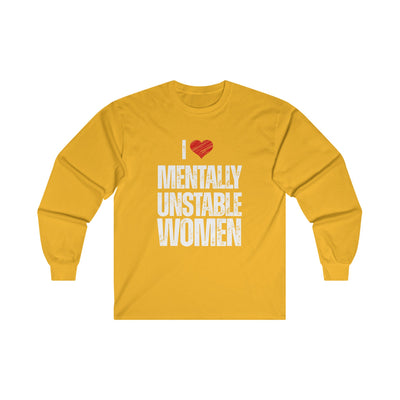 Mentally unstable Long Sleeve Tee