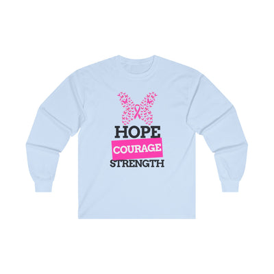 Hope.Courage.Stength Long Sleeve Tee