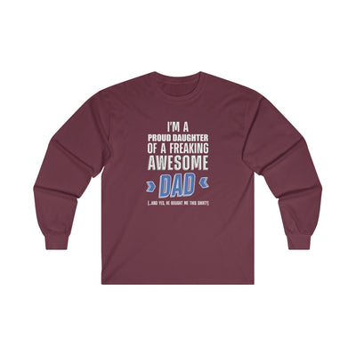 I'm proud daughter Long Sleeve Tee