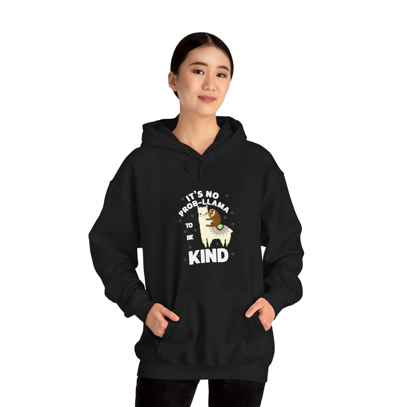 It's not Prob-llama Hooded Sweatshirt