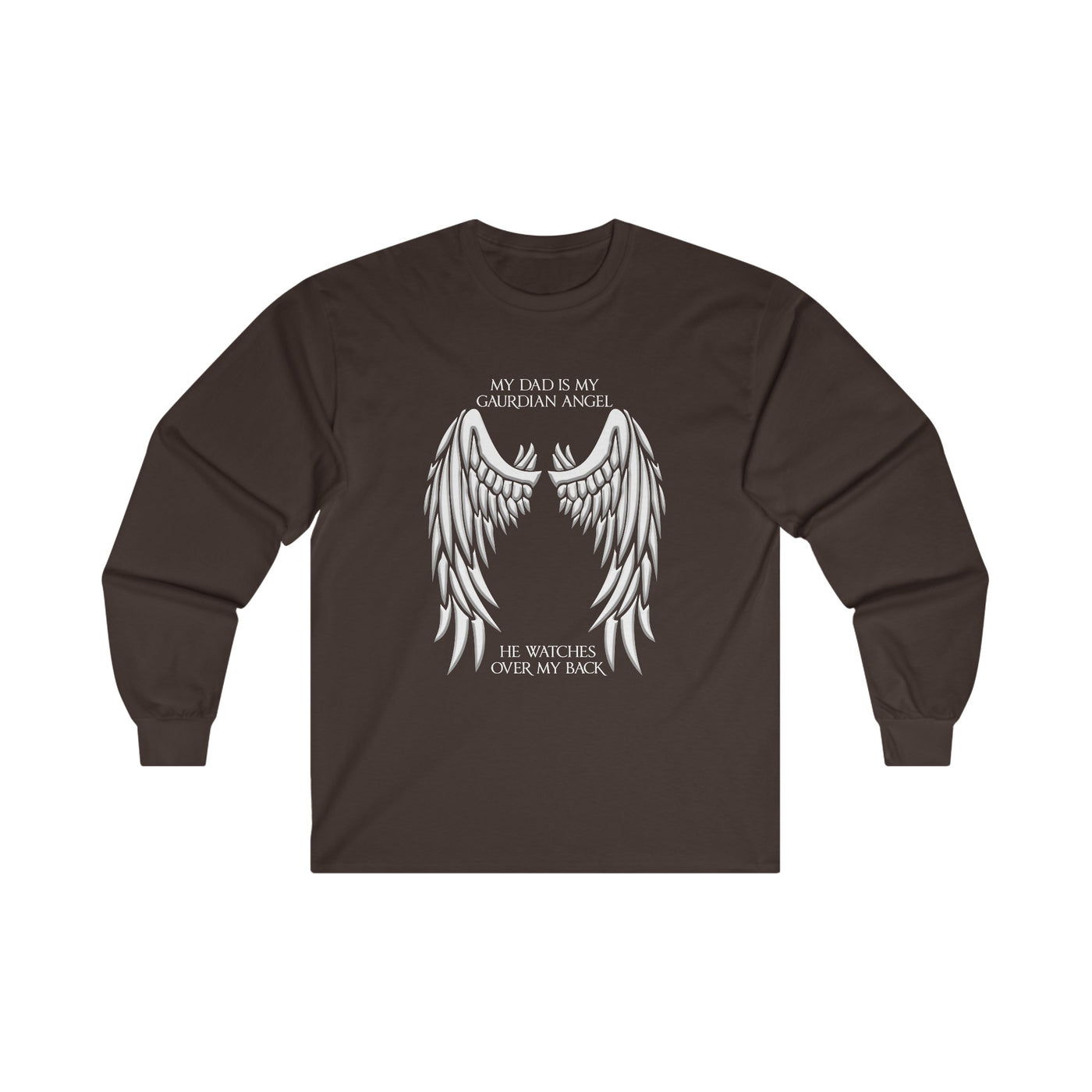 My dad is my guardian Long Sleeve Tee