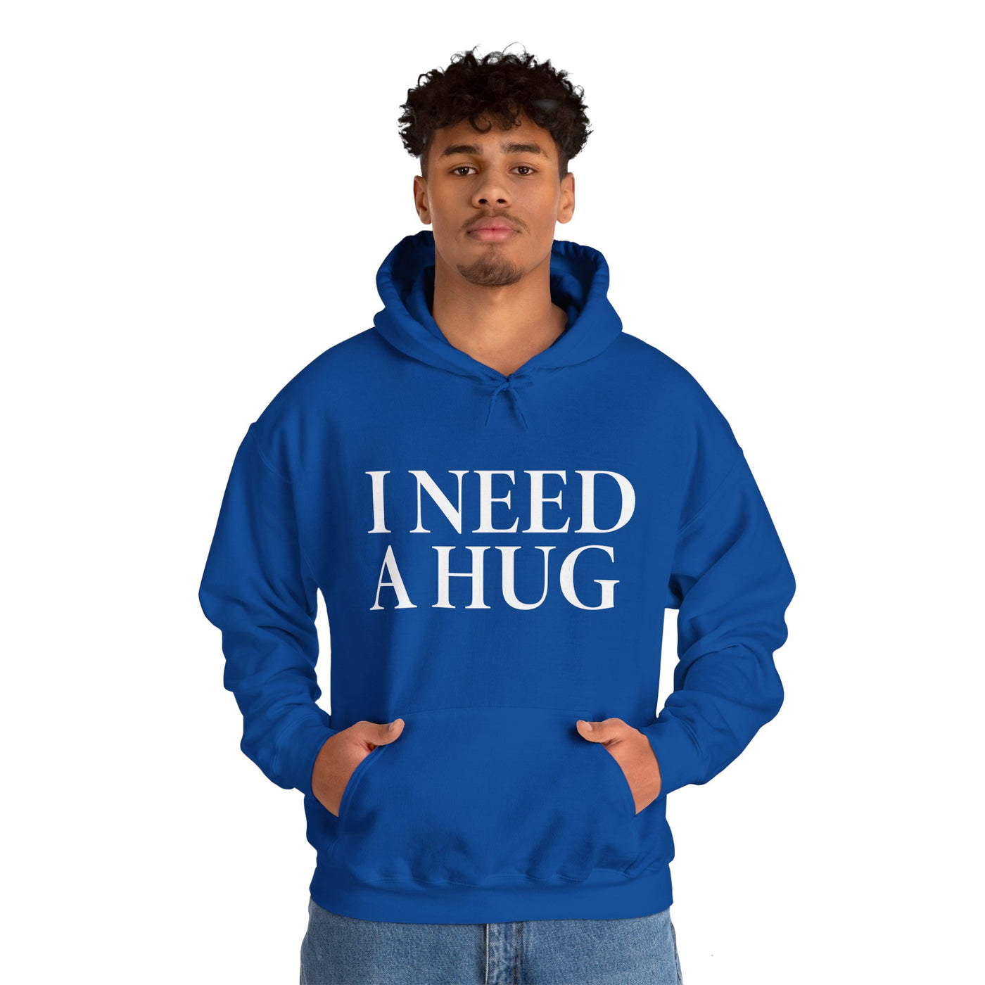 I Need A Hug Hooded Sweatshirt