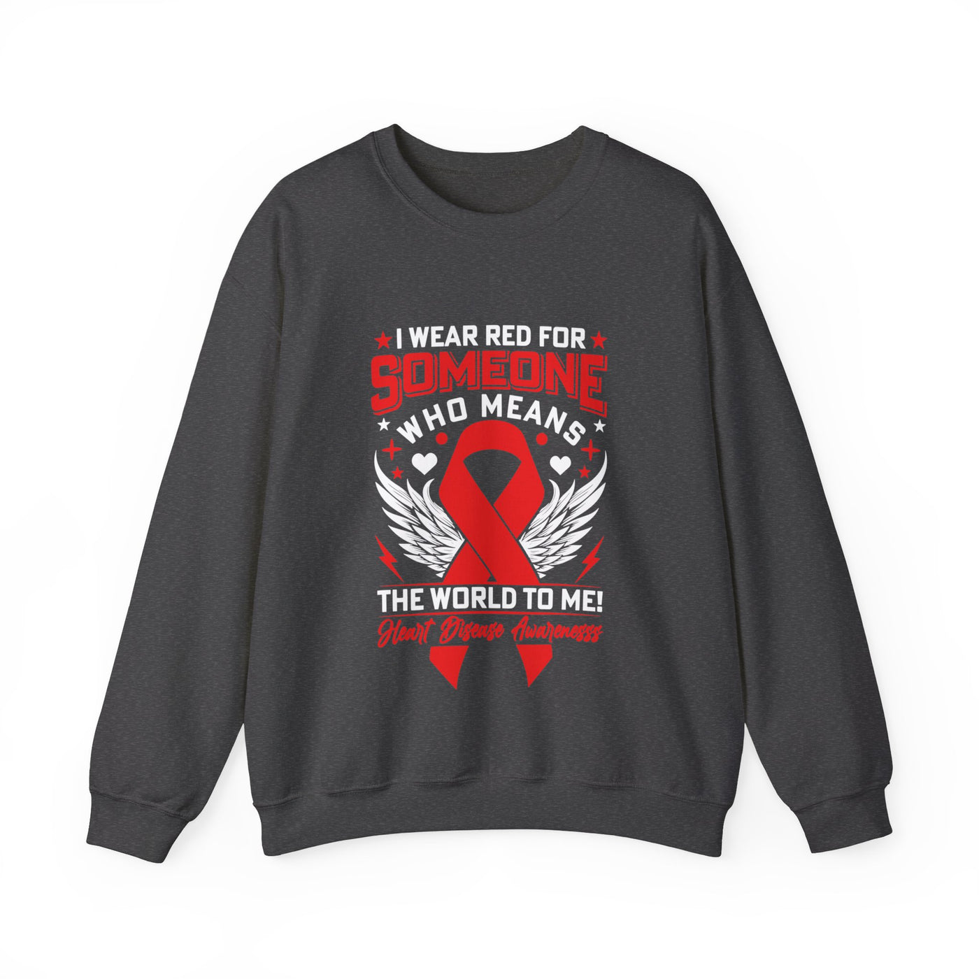 I wear red for someone Crewneck Sweatshirt