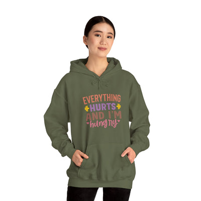 Everything hurts and Hooded Sweatshirt