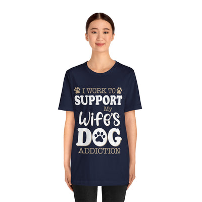 Support  My Wife Dog Short Sleeve Tee