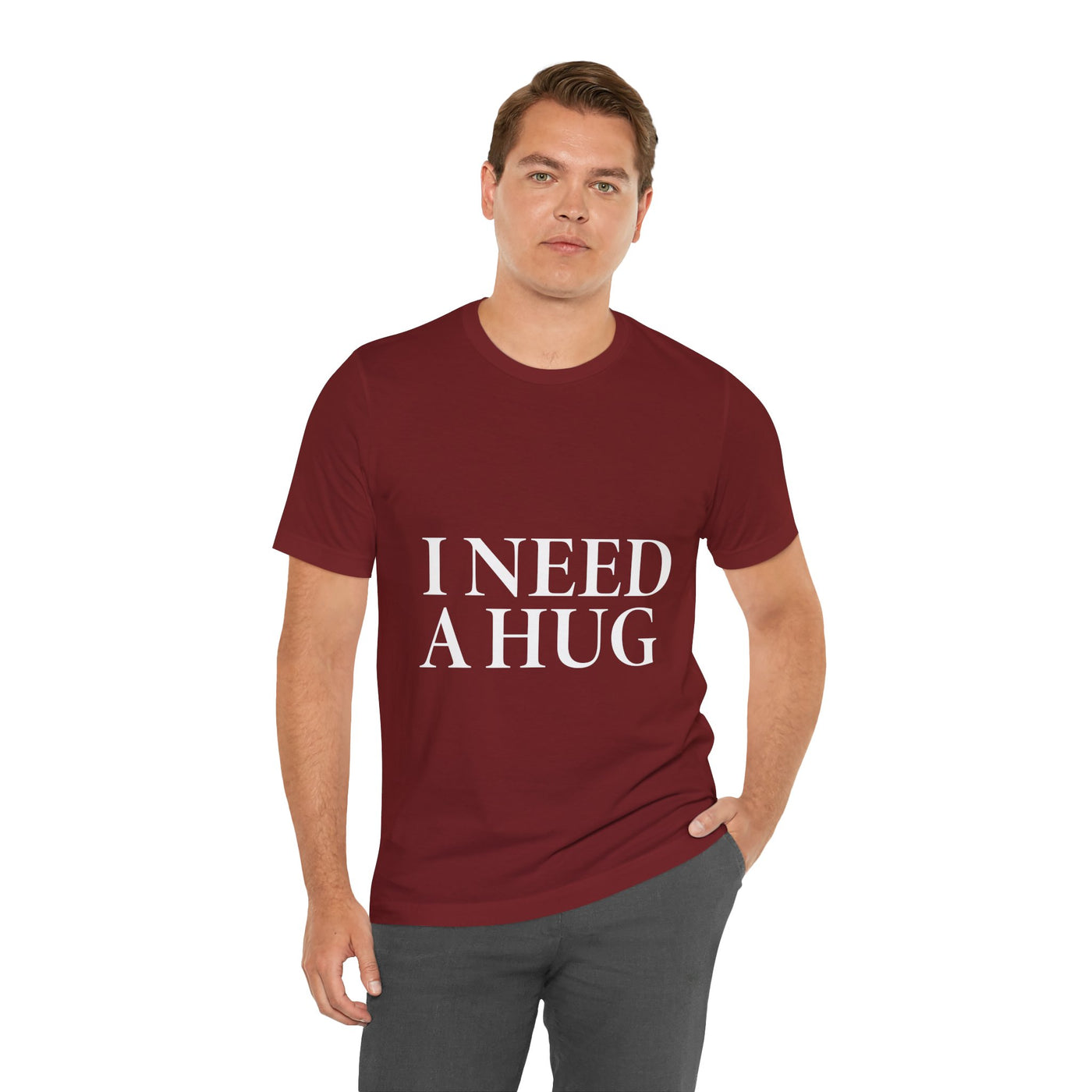 I Need A Hug Short Sleeve Tee