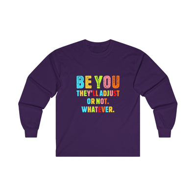Be You Long Sleeve Tee