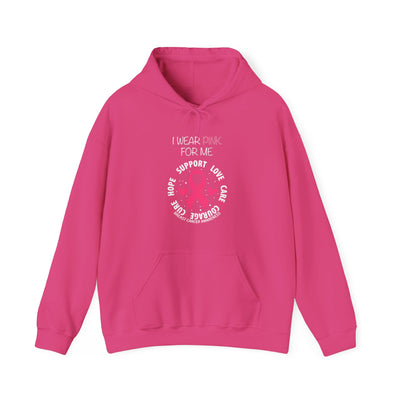 I WEAR PINK FOR ME Hooded Sweatshirt