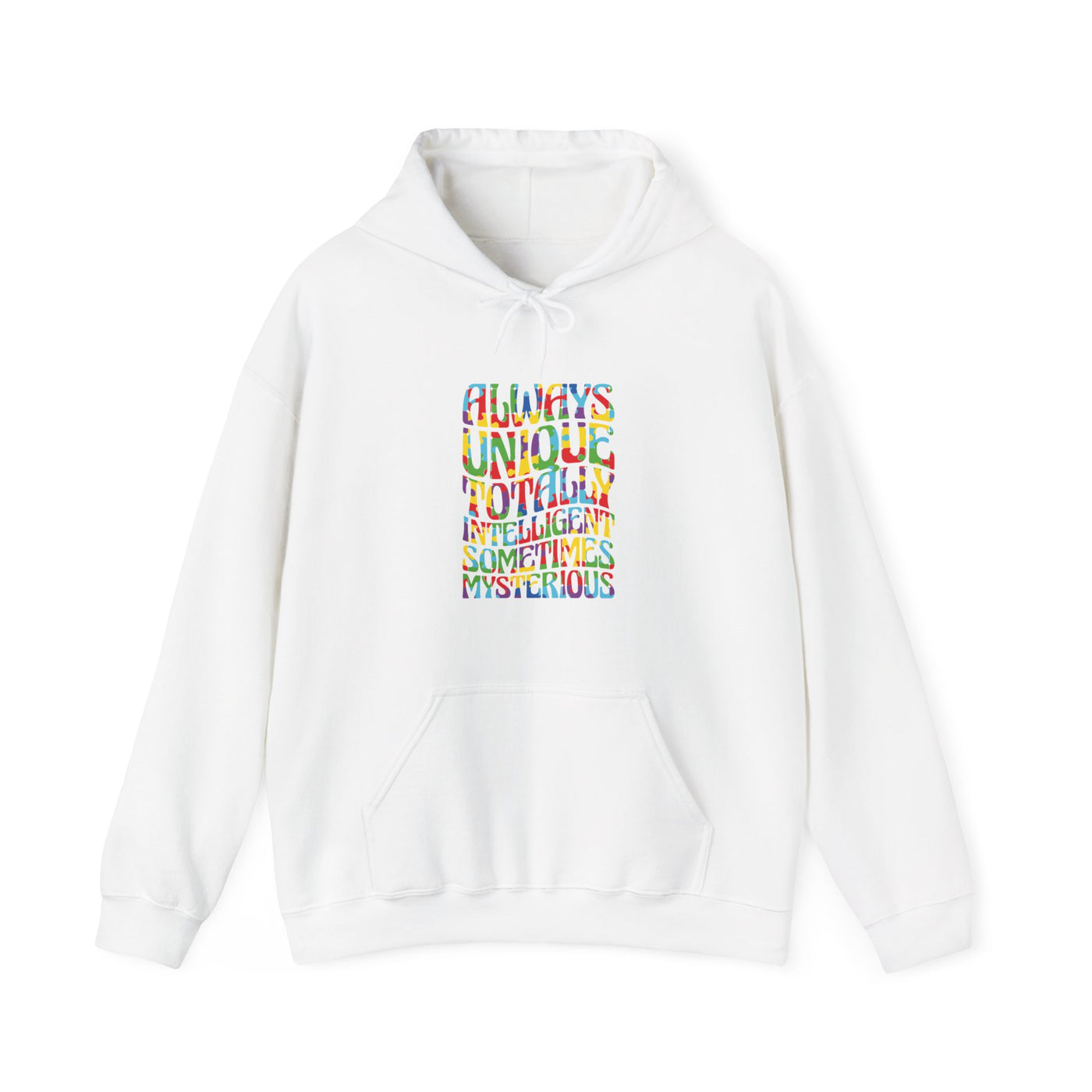 ALWAYS UNIQUE Hooded Sweatshirt