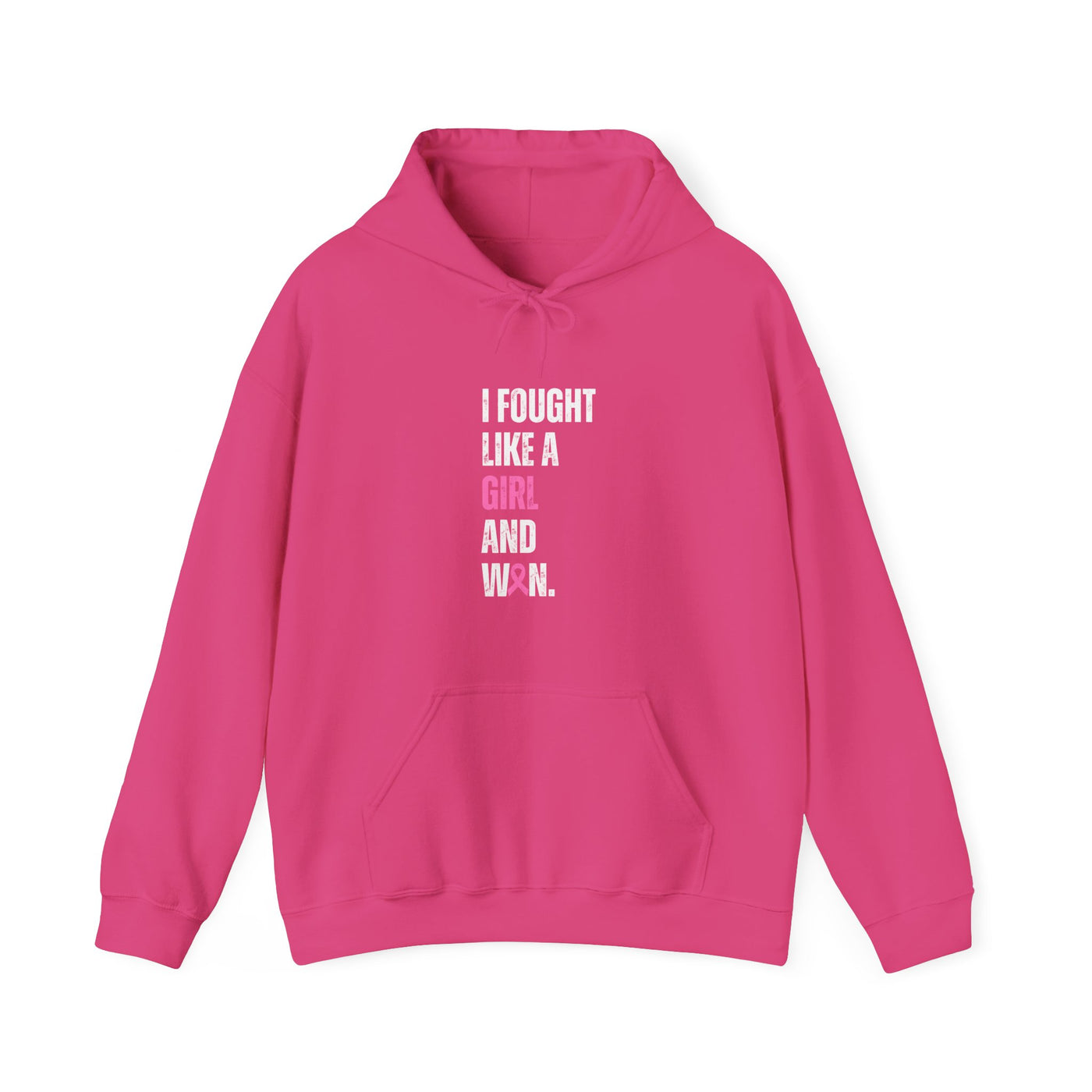 I Fought Like a Girl Hooded Sweatshirt