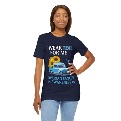 I Wear Teal For Me Short Sleeve Tee