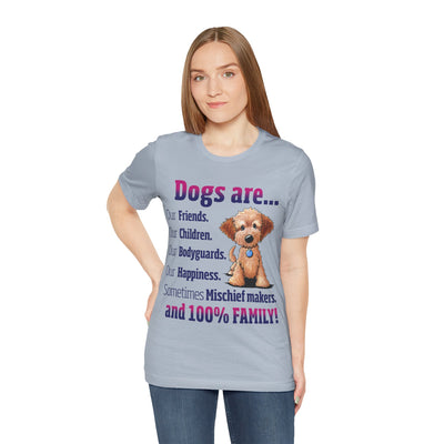 Dogs are Our Friends Short Sleeve Tee