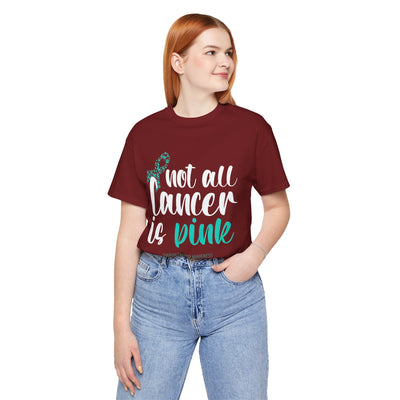 Not All Cancer Is Pink Short Sleeve Tee