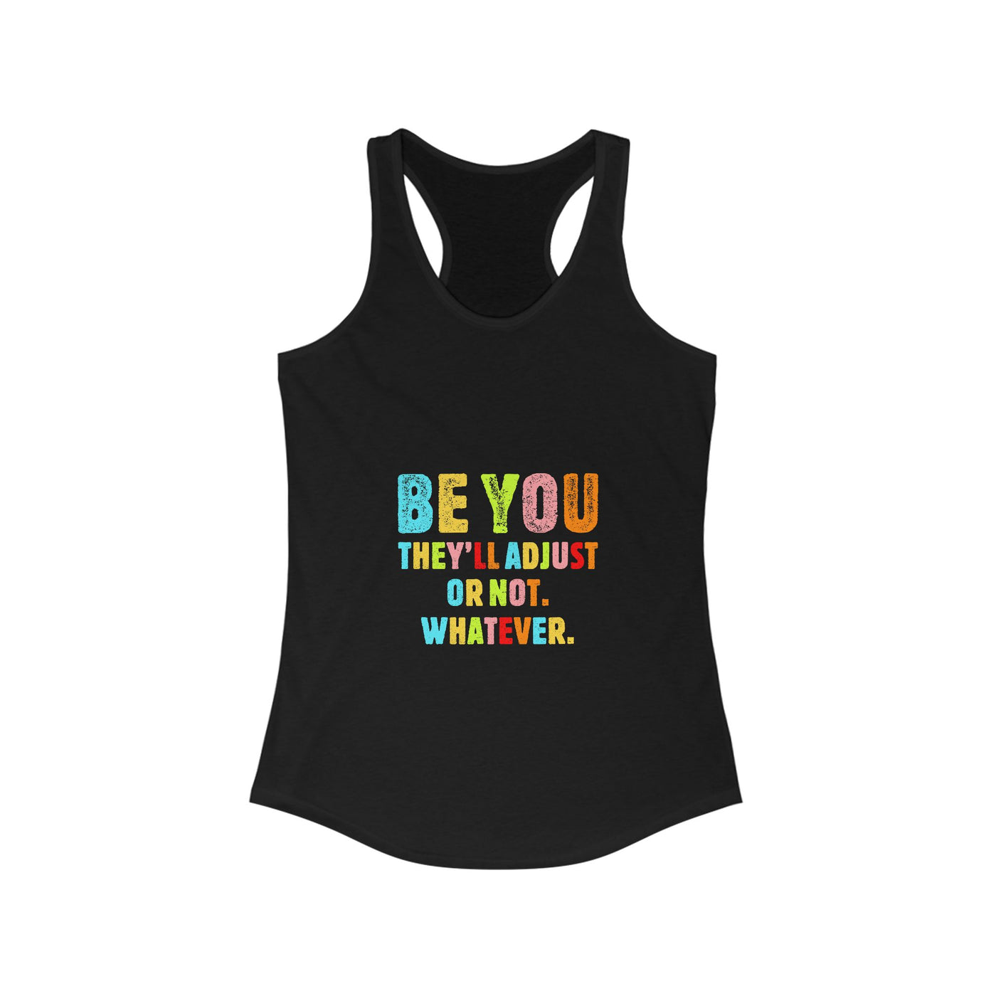 Be You Racerback Tank