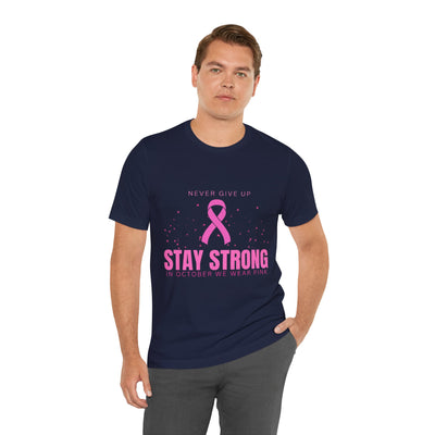 Stay Strong Short Sleeve Tee