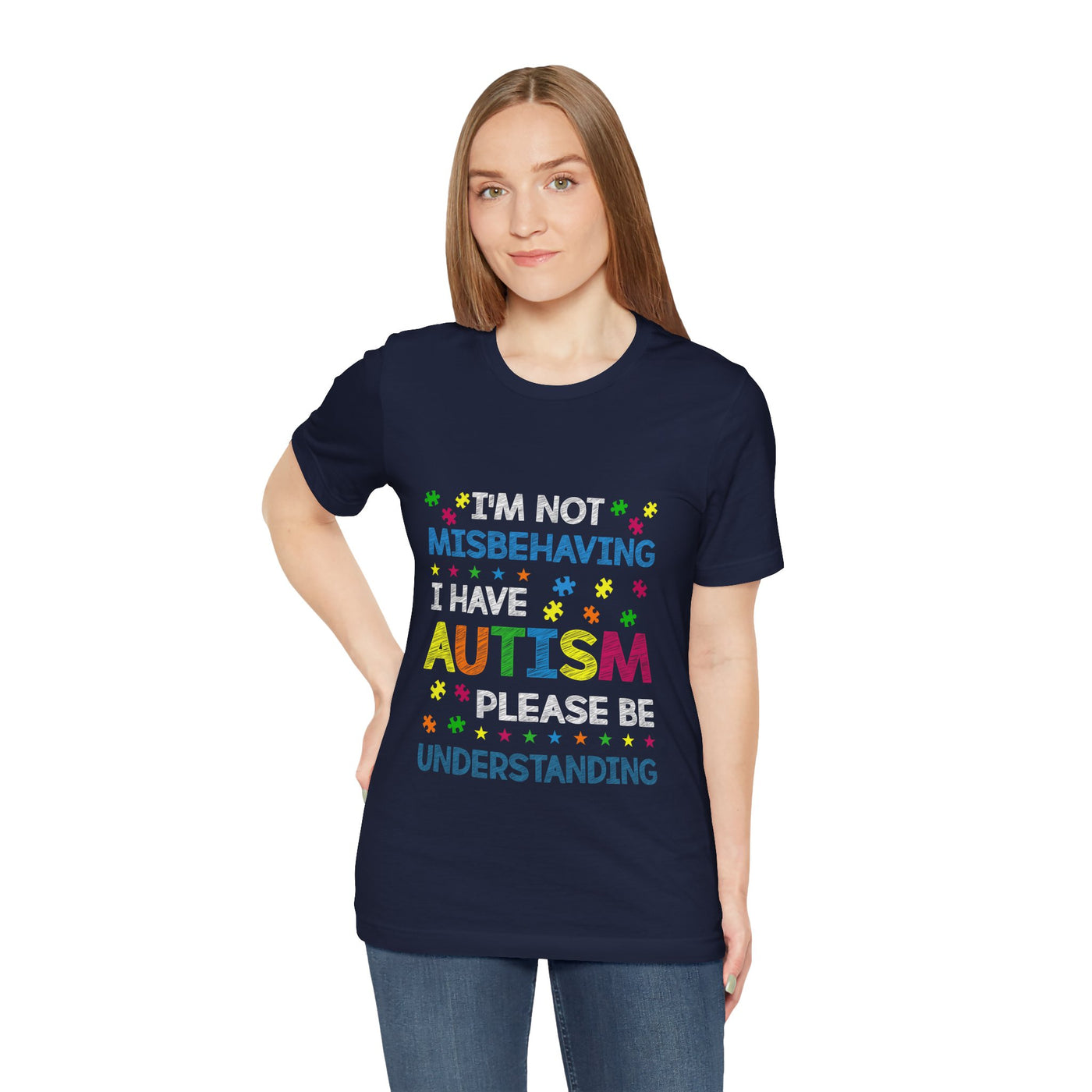 I Have Autism Short Sleeve Tee