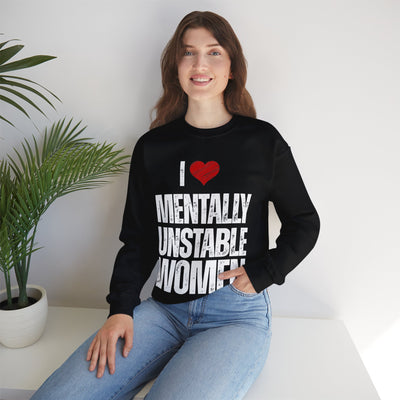 Mentally unstable Crewneck Sweatshirt