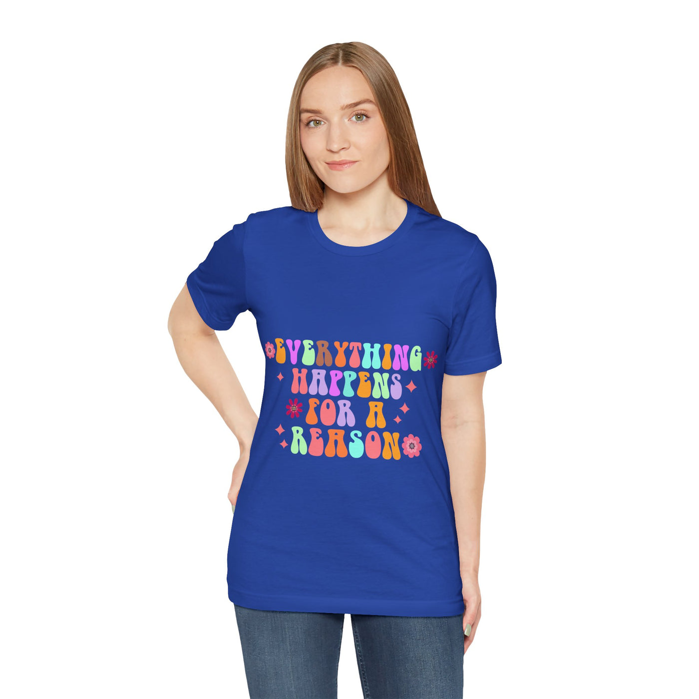 Everything happens for a reason Short Sleeve Tee