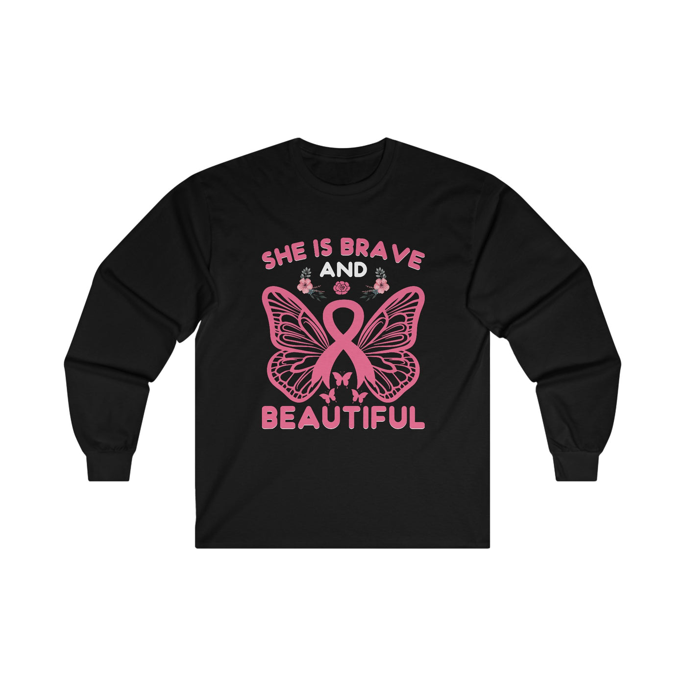 Brave And Beautiful Long Sleeve Tee