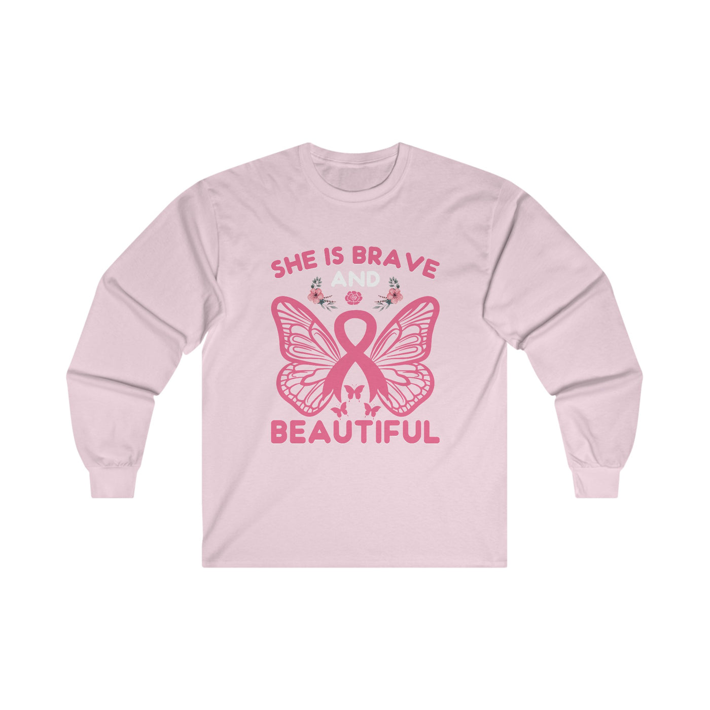 Brave And Beautiful Long Sleeve Tee