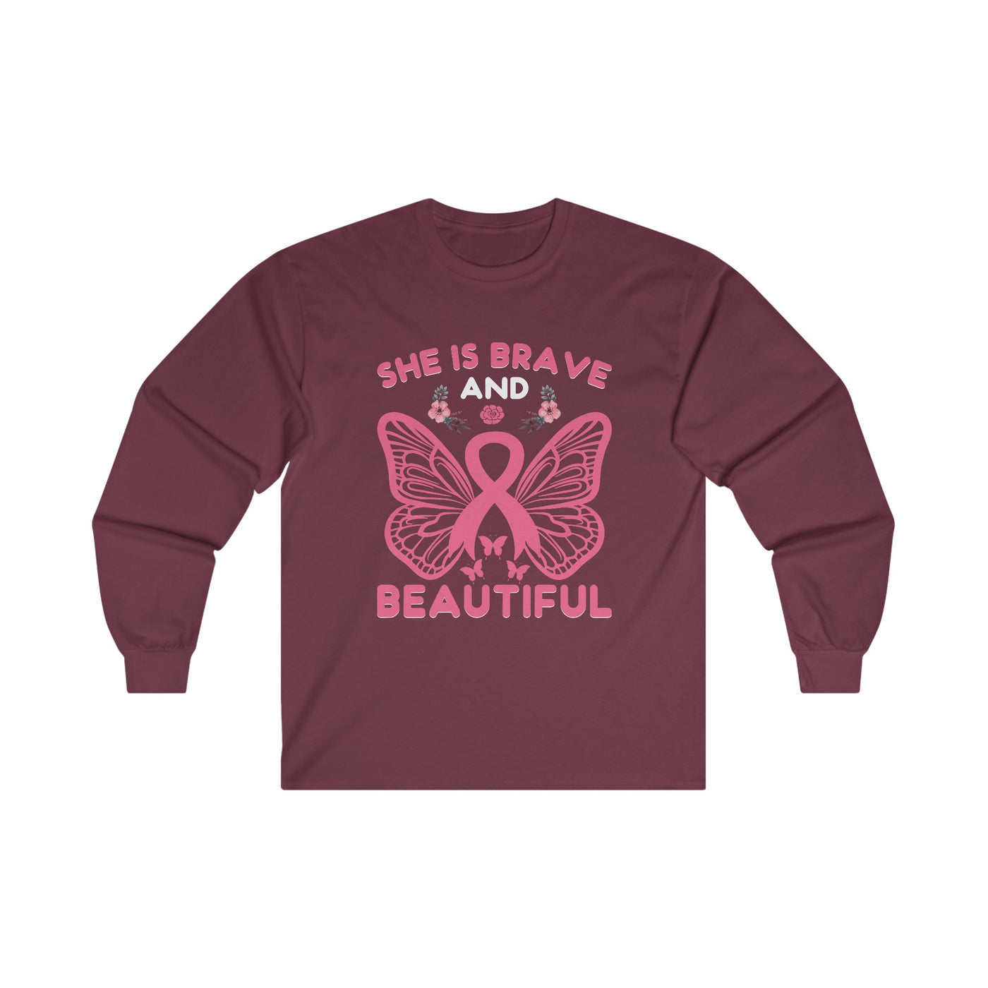 Brave And Beautiful Long Sleeve Tee