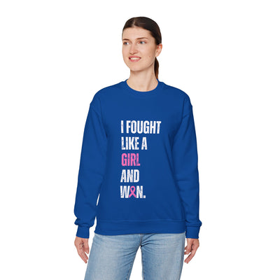 I Fought Like a Girl Crewneck Sweatshirt