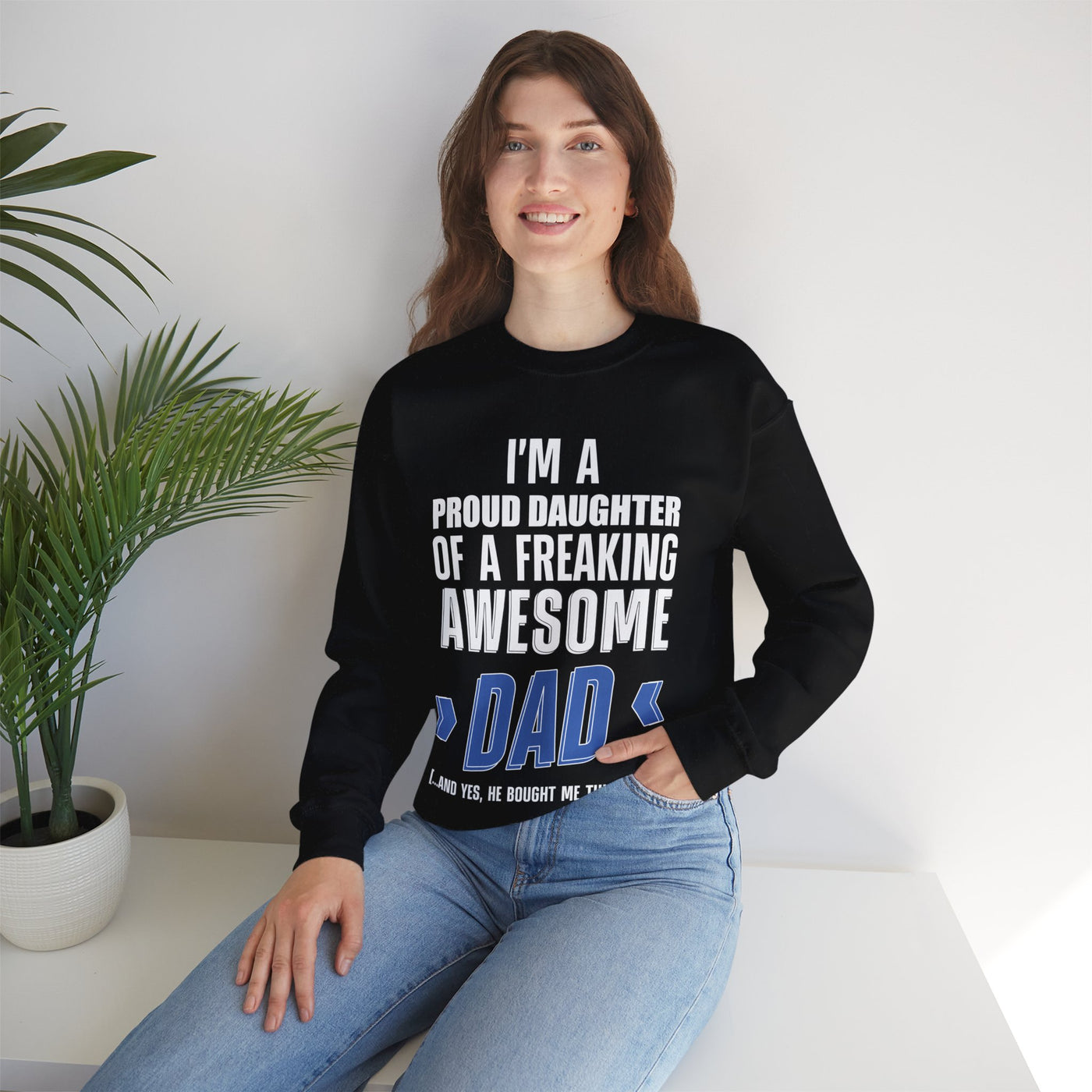 I'm proud daughter Crewneck Sweatshirt