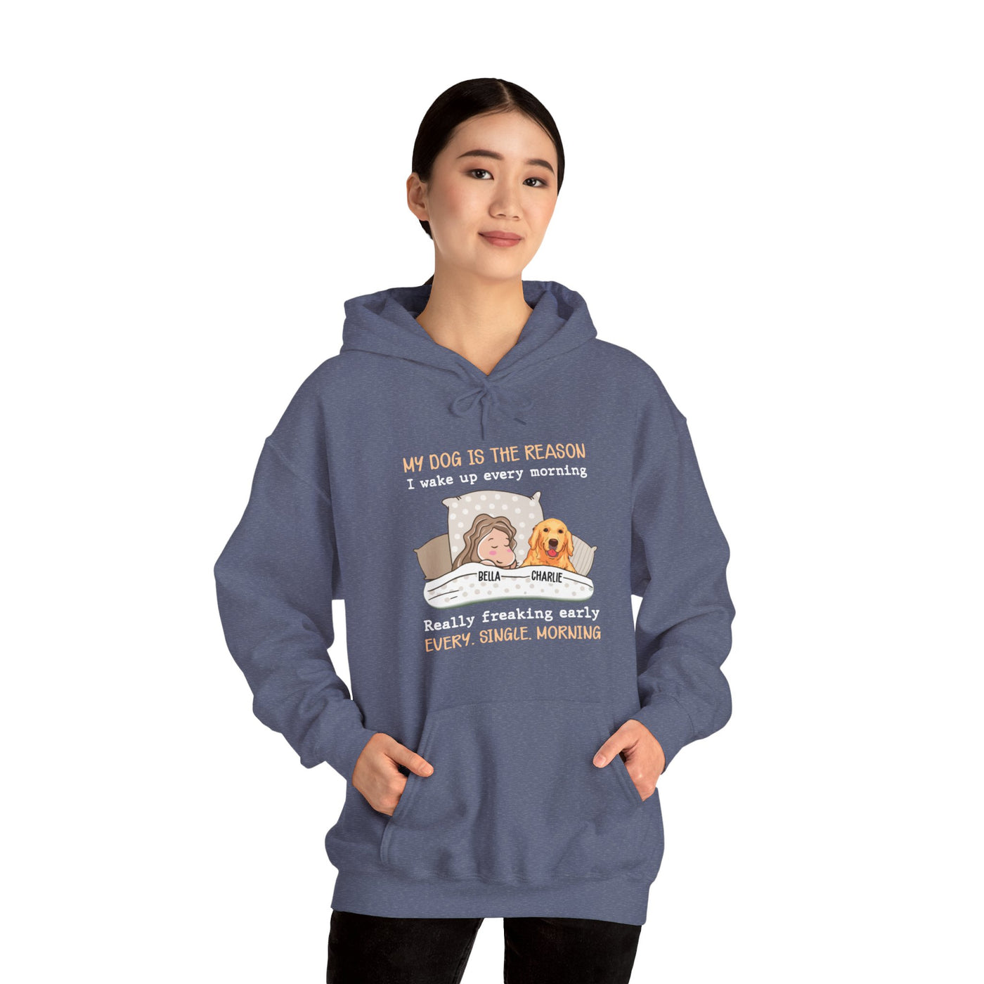 My dog is the reason Hooded Sweatshirt