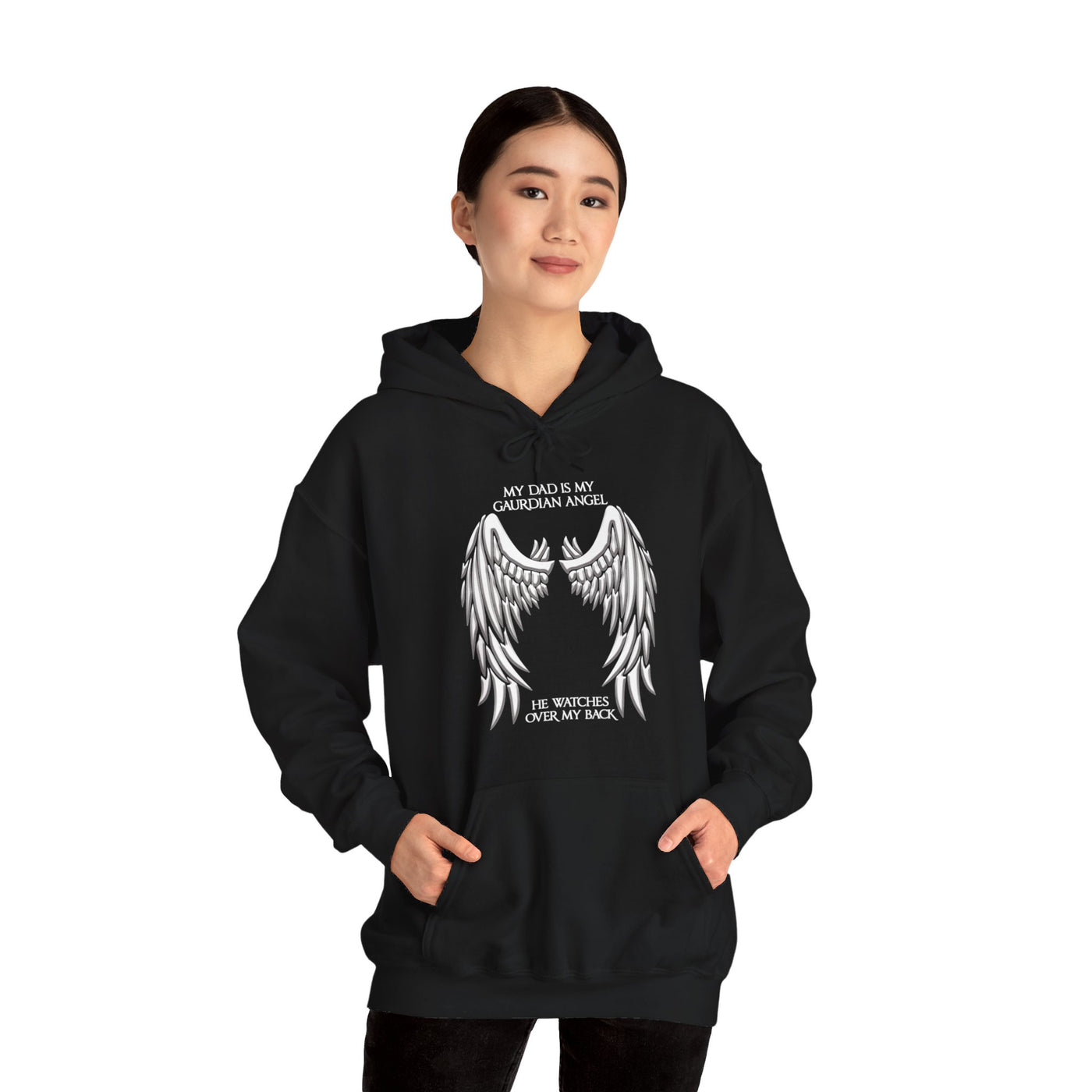 My dad is my guardian Hooded Sweatshirt