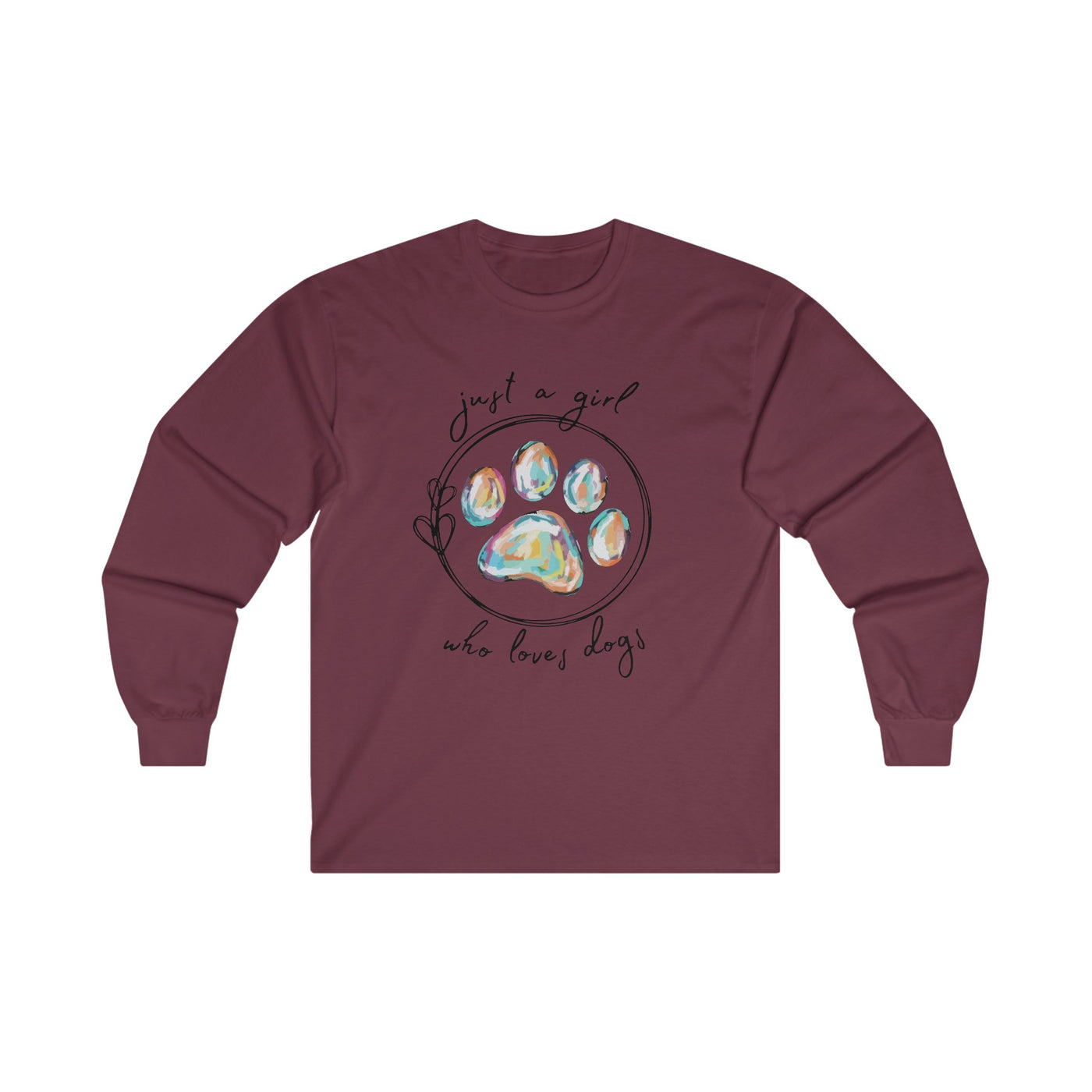 Just A Girl How Loves Dogs Long Sleeve Tee