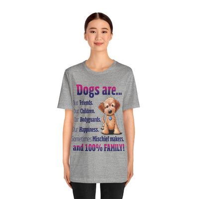 Dogs are Our Friends Short Sleeve Tee